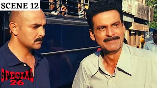 Special 26  स्पेशल 26  Scene 12  CBI Got Played  Manoj Bajpayee  Akshay Kumar  Anupam Kher [upl. by Neeneg]