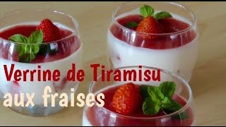 Verrine de Tiramisu aux fraises  Fred et Camille Cuisine [upl. by Kimmy]