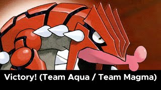 Pokémon RSEVictory Team Aqua  Team Magma Arrange [upl. by Siclari]