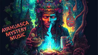 Experience The Ayahuasca Trip with Psychoactive Frequency Music  Shaman Meditation  Spirit Guide [upl. by Elfstan]