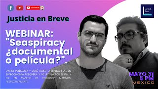 WEBINAR quotSeaspiracy ¿Documental o película” [upl. by Hainahpez]