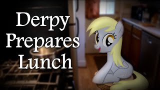 Derpy Prepares Lunch PIRL [upl. by Germaine]