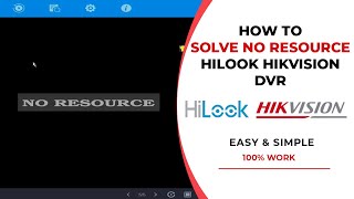 How To Solve Hilook Hikvision No Resource [upl. by Gronseth260]