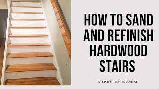 How to Sand amp Refinish Hardwood Stairs [upl. by Enalahs902]