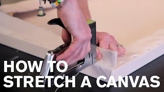 How To Stretch a Canvas [upl. by Vita982]