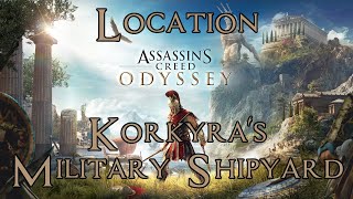 Assassins Creed Odyssey Those Who Are Treasured Korkyras Military Shipyard Korfu Location [upl. by Ssidnac]