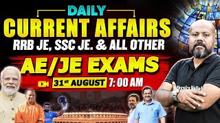 31 August 2024 Current Affairs SSC JE RRB JE amp AEJE Exams Current Affairs  Daily Current Affairs [upl. by Alyworth]