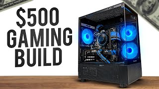 500 Gaming PC Build Plays Every Game [upl. by Neveda]