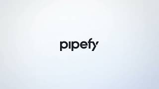 Pipefy Product Overview [upl. by Avahc]