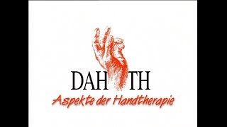 DAHTH Handtherapie Teil 1 [upl. by Htebarual789]