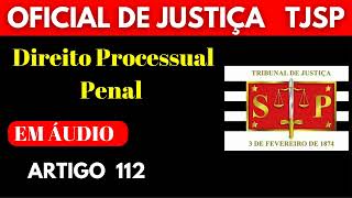 Direito Processual Penal artigo 112 [upl. by Airetahs439]