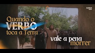 Quando o Verbo Toca a Terra  Vale a Pena Morrer 101124 [upl. by Thorman975]