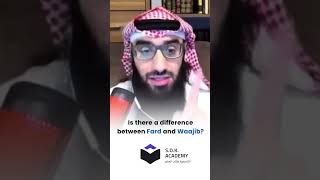 Difference between Fard and wajib  Ustadh Abdulaziz AlHaqqan [upl. by Nytsirt842]