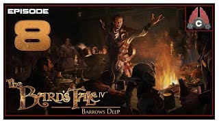 Lets Play The Bards Tale IV Barrows Deep With CohhCarnage  Episode 8 [upl. by Ameen]