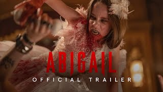 Abigail  Official Trailer 2 [upl. by Lorrimer]