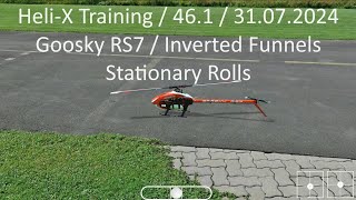 HeliX Training  461  31072024  Goosky RS7  Inverted Funnels  Stationary Rolls [upl. by Russell]