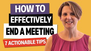 How to Close and End a Meeting [upl. by Sirrap]