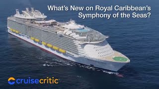 Symphony of the Seas  Whats New Video Tour [upl. by Alilahk]