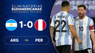 ARGENTINA vs PERÚ 10  RESUMEN  ELIMINATORIAS SUDAMERICANAS  FECHA 12 [upl. by Assenad809]