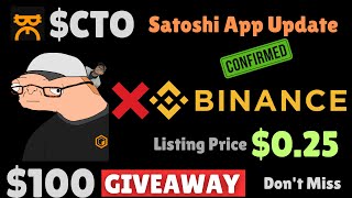 CTO Satoshi App Update Binance Listing amp CTO coin price prediction [upl. by Rollie]