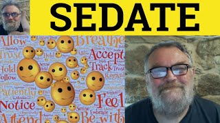 🔵 Sedate Meaning  Sedation Examples  Sedately Defined  GRE Vocabulary  Sedate [upl. by Niessuh466]