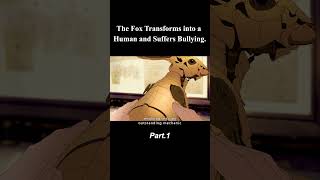 The Fox Transforms into a Human and Suffers Bullyingshorts viral [upl. by Chessy]