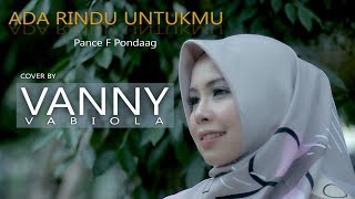 VANNY VABIOLA  ADA RINDU UNTUKMU OFFICIAL MUSIC VIDEO [upl. by Ratep]