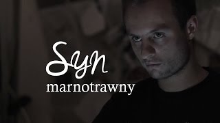 Syn marnotrawny [upl. by Garibull]