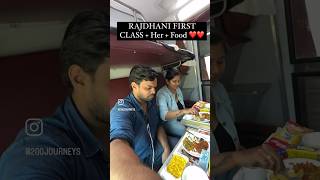 RAJDHANI EXPRESS FIRST CLASS AC COUPE Journey IRCTC FIRST CLASS FOOD shorts indianrailways food [upl. by Stein]