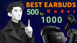 Best Earbuds In 500  1000 Rs  Under Your Budget  Amazon Or Flipkart  What Do You Prefere [upl. by Ahsam]