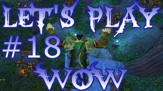 Lets Play WoW Ep 18  Epic Jump  World of Warcraft [upl. by Dinny]