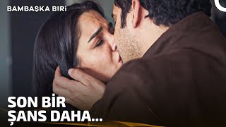 Ama Evlisin Benim Değilsin  Bambaşka Biri 9 Bölüm [upl. by Anomas486]