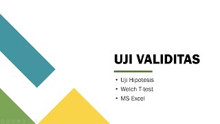 Statistik  Uji Validitas memakai Excel  Uji Hipotesis  Welch Ttest [upl. by Azzil747]