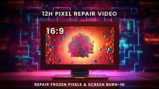 Pixel Repair 12Hour Screen Therapy for Frozen Pixels amp Screen BurnIn [upl. by Assertal]