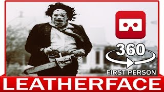 360° VR ViDEO  LEATHERFACE  PART2  Halloween HORROR  Friday 13th  VIRTUAL REALITY 3D [upl. by Tomlinson22]