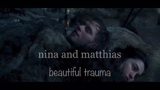 Nina and Matthias  “Beautiful Trauma” Shadow and Bone [upl. by Adalheid5]