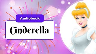 Cinderella by Charles Perrault [upl. by Aihsia]