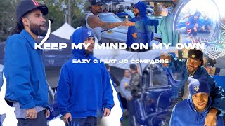 GREENTECK aka EAZY G ⎜KEEP MY MIND ON MY OWN ⎜FEAT JO COMPADRE OFFICIAL FREESTYLE CLIP [upl. by Cirtemed359]