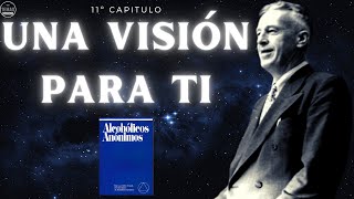 Una visión para ti 11º Capitulo Libro Azul AA  podcast [upl. by Perdita]