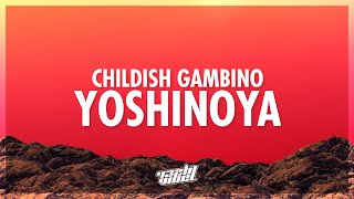 Childish Gambino  Yoshinoya Lyrics Drake Diss  432Hz [upl. by Blank]