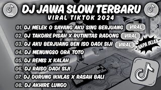 DJ MELEK O SAYANG AKU SING BERJUANG SIGAR  DJ JAWA FULL ALBUM VIRAL TIKTOK 2024 [upl. by Sundin]