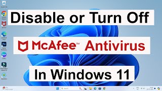 How to Disable or Turn Off McAfee Antivirus in Windows 11 Computer or Laptop  McAfee Off Kaise Kare [upl. by Nylasej221]