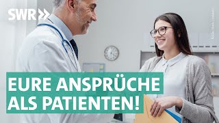 Meine Rechte als Patient Was uns bei Arzt Physiotherapeut oder Kasse zusteht  Marktcheck SWR [upl. by Kamal999]