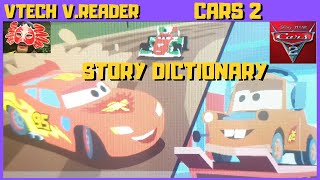 Cars 2  Story Dictionary VTech Storio VReader 🦀 [upl. by Yggam]