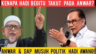 HADI KAKI KLENTONG POLITIK 3R KENAPA HADI BENCI ANWAR amp DAP MALAYSIA BUKAN NEGARA TALIBAN [upl. by Neff]