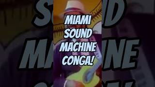 Miami Sound Machine Conga [upl. by Elinnet]