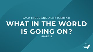 Jack Hibbs and Amir Tsarfati – What in the World is Going On  Part 4 [upl. by Ecitnirp]