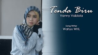 VANNY VABIOLA  TENDA BIRU OFFICIAL MUSIC VIDEO [upl. by Enialb616]