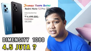 Worth it Gak sih 45 juta  Redmi Note 12 series Pro 5G Layak di beli Atau Tidak  KOMEN [upl. by Sonafets]