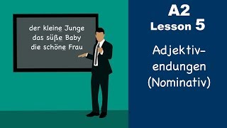 Learn German  Adjektivendungen  Nominativ  German for beginners  A2  Lesson 5 [upl. by Tenej200]